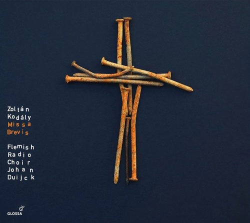 the album cover for Kodaly / Flemish Radio Choir / Duijck - Missa Brevis