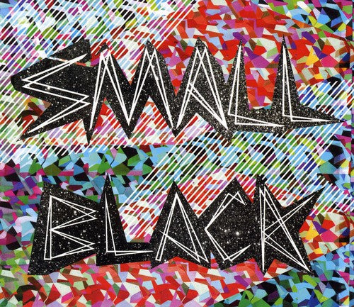 the album cover for Small Black - Small Black [EP] [Remastered]