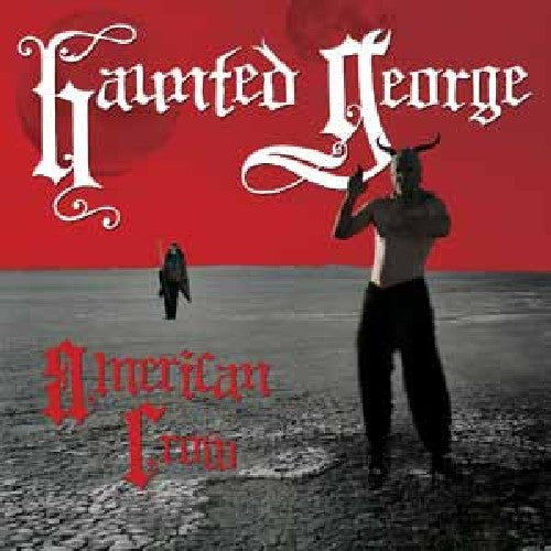 the album cover for Haunted George - American Crow