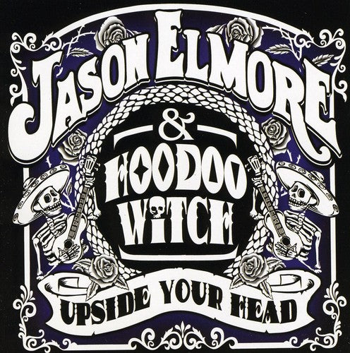 the album cover for Jason Elmore & Hoodoo Witch - Upside Your Head