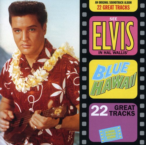the album cover for Elvis Presley - Blue Hawaii [Expanded] [Remaster]
