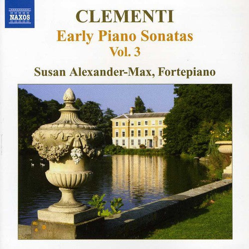 the album cover for Susan Alexander-Max - Early Piano Sonatas 3