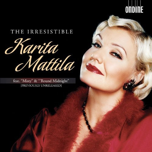 the album cover for KARITA MATTILA - Irresistible Karita Mattila