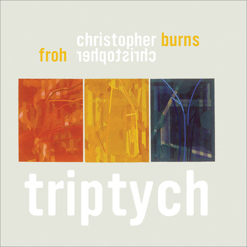 the album cover for Christopher Froh - Triptych