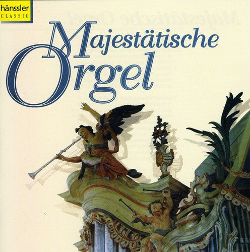 the album cover for MajestÄTische Orgel - Majestic Organ (Sampler) / Various