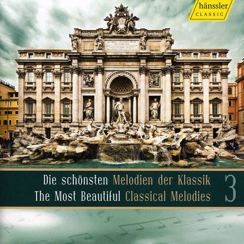 the album cover for Most Beautiful Melodies Of Classical Music 3 / Var - Most Beautiful Melodies of Classical Music 3 / Various