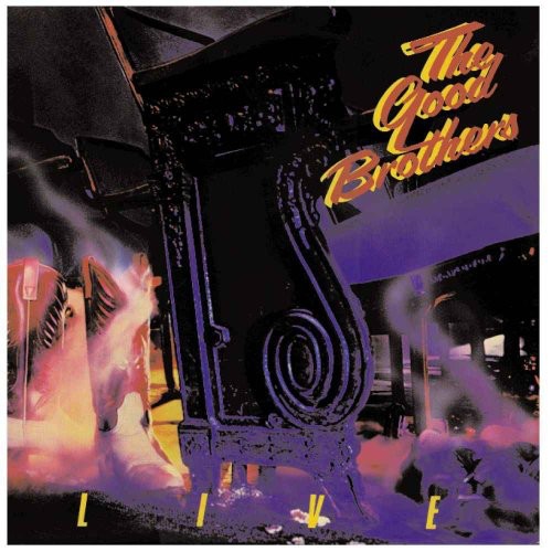the album cover for Good Brothers - Best of the Good Brothers: Live