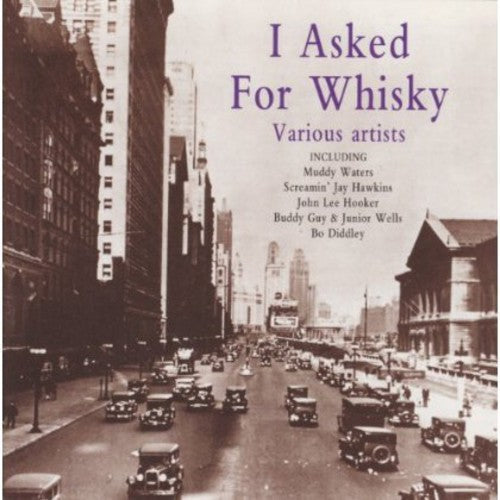 the album cover for I Asked For Whiskey - I Asked For Whiskey