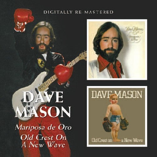 the album cover for Dave Mason - Mariposa De Oro/Old Crest On A New Wave [Import]