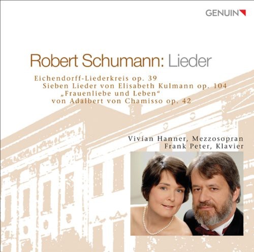 the album cover for Vivian Hanner - Robert Schumann Lieder
