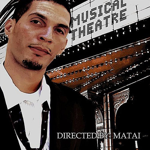 the album cover for Matai - Musical Theatre