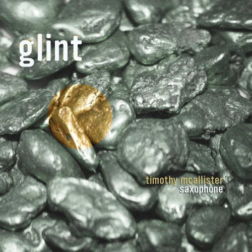 the album cover for Timothy McAllister - Glint