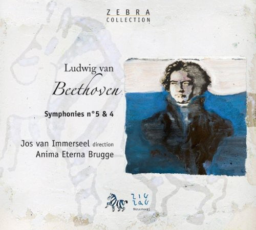 the album cover for Beethoven / Van Immerseel / Anima Aeter Brugge - Symphonies Nos 4 & 5