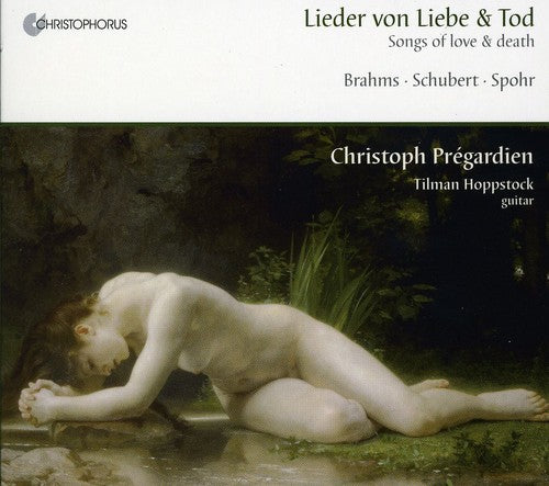the album cover for Christoph Pregardien - Songs Of Love & Death [Import]