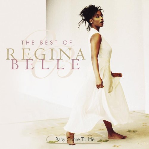 the album cover for Regina Belle - Baby Come to Me: Best of