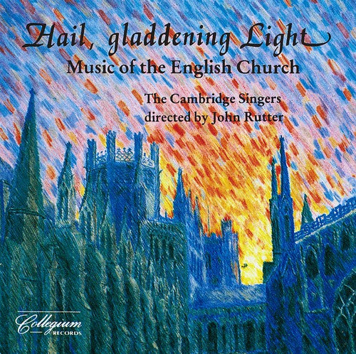 the album cover for JOHN RUTTER - Hail Gladdening Light