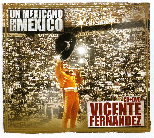 the album cover for Vicente Fernandez - Un Mexicano En La Mexico [Import]