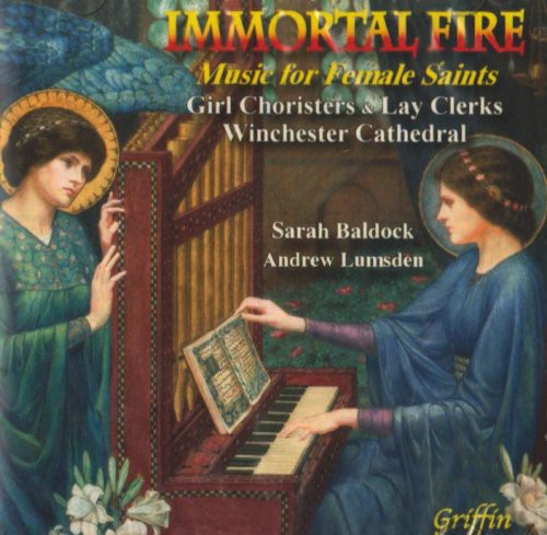the album cover for Immortal Fire - Immortal Fire: Music for Female Saints / Various