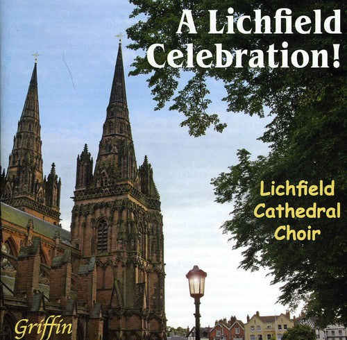 the album cover for Lichfield Cathedral Choir - Lichfield Celebration