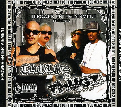 the album cover for Hi-Power Entertainment Presents - Hi Power Entertainment Presents: Cholos and Thugz