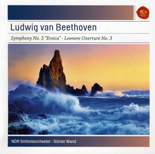 the album cover for Beethoven / Wand / Ndr Sym Orch - Symphony No. 3 Eroica / Leonore Overture No. 3