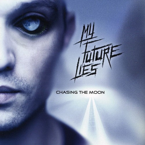 the album cover for My Future Lies - Chasing The Moon [Import]