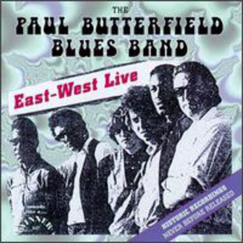 the album cover for Paul Butterfield - East West Live