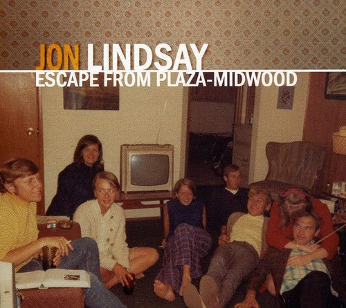 the album cover for Jon Lindsay - Escape from Plaza-Midwood