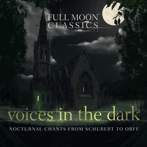 the album cover for Full Moon Classics - Full Moon Classics: Voices in the Dark / Various