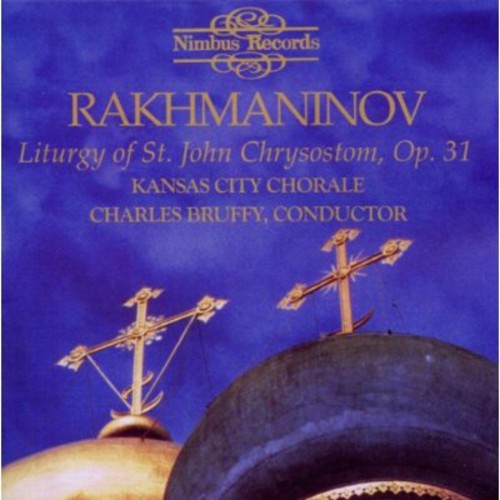 the album cover for Charles Bruffy - Liturgy of St. John Chrysostom