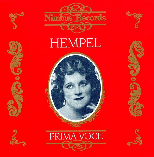 the album cover for FRIEDA HEMPEL - Great Singers: Operatic Arias (1910-1935)