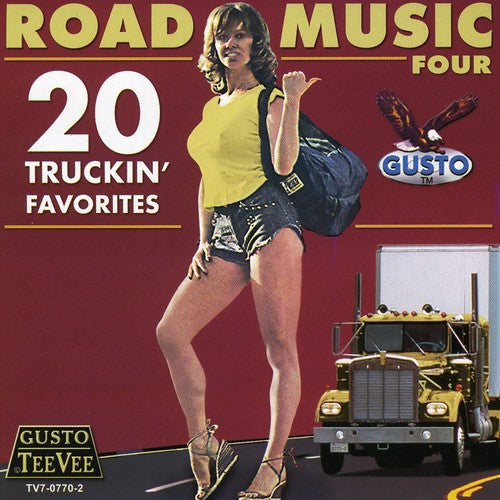 the album cover for Road Music 20 Truckin Favorites - Road Music Four: 20 Truckin' Favorites