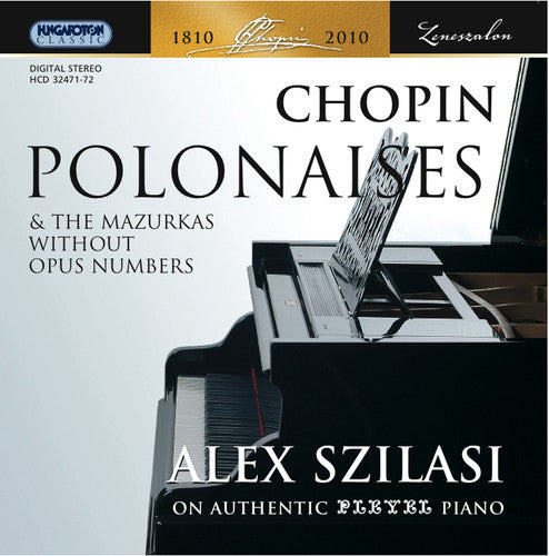 the album cover for Szilasi Alex - Polonaises & Mazurkas Without Opus Numbers