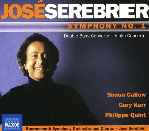 the album cover for José Serebrier - Symphony No 1 / Violin Concerto