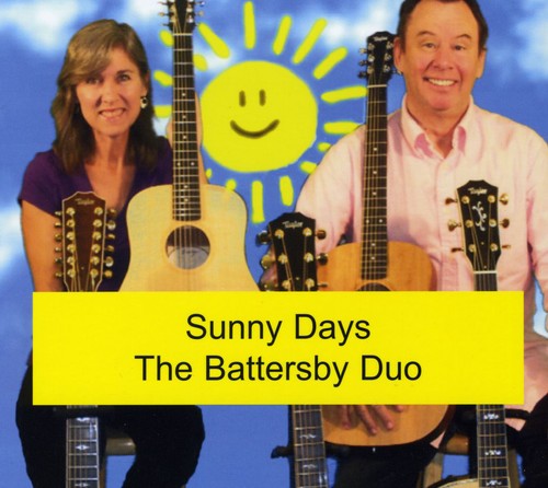 the album cover for The Battersby Duo - Sunny Days