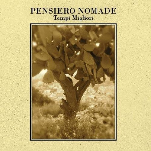 the album cover for Pensiero nomade - Tempi Migliori
