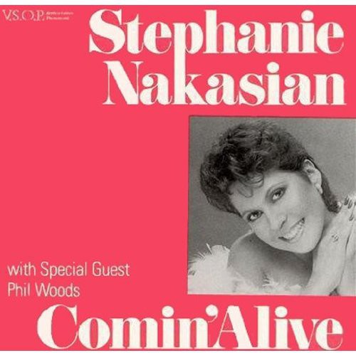 the album cover for Stephanie Nakasian - Comin Alive