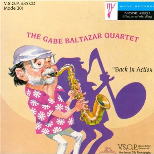 the album cover for Gabe Baltazar Quartet - Back in Action
