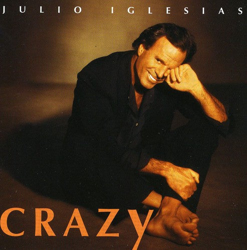 the album cover for Julio Iglesias - Crazy [Import]