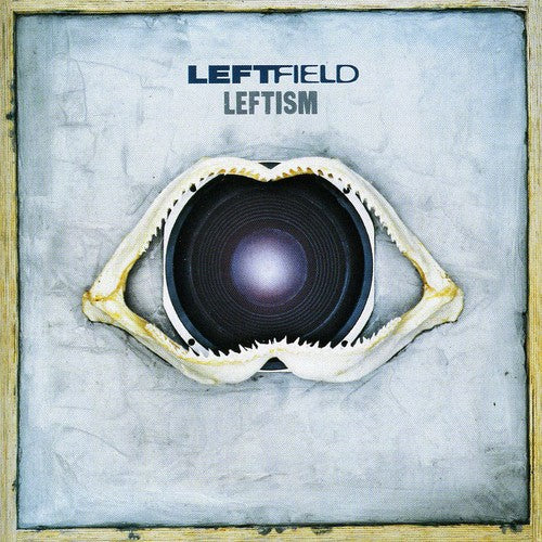 the album cover for Leftfield - Leftism [Import]
