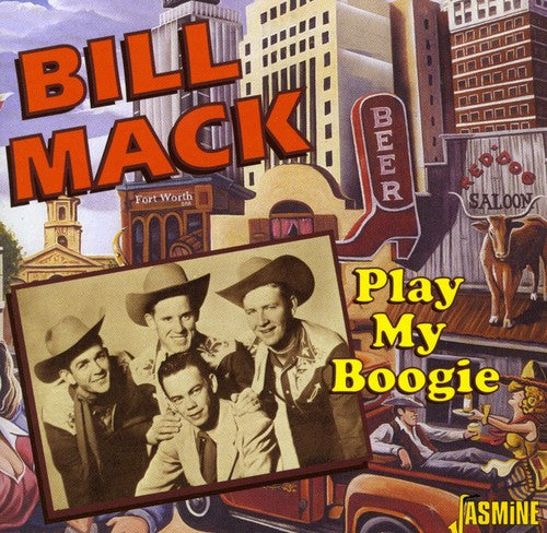 the album cover for Bill Mack - Play My Boogie [Import]