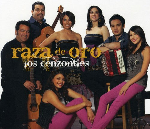 the album cover for Los Cenzontles - Raza De Oro [Digipak]