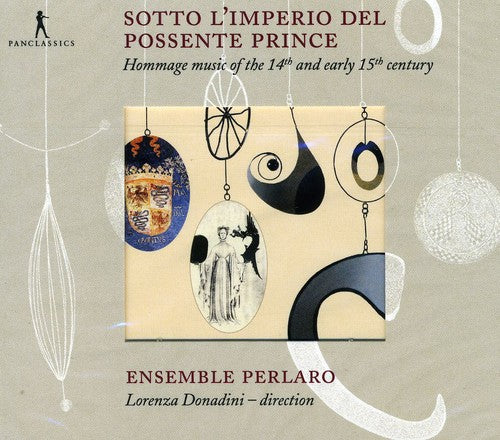 the album cover for Ensemble Perlaro - Sotto L'imperio Del Possente
