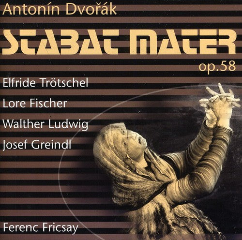 the album cover for Dvorak / Trotschel / Fischer / Ludwig / Greindl - Stabat Mater