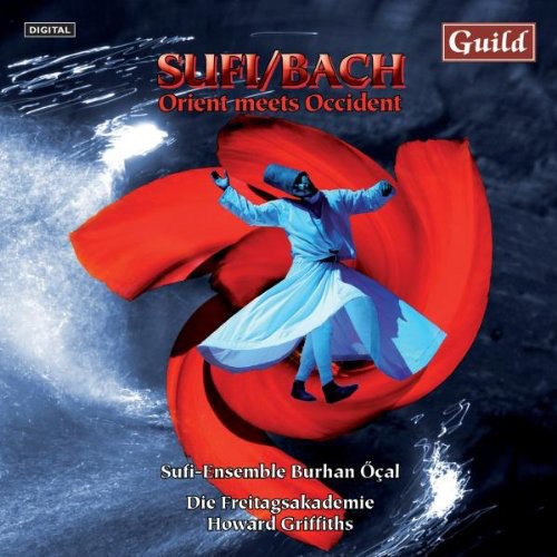 the album cover for Eva Oltiványi - Sufi/Bach - Orient Meets Occident / Various