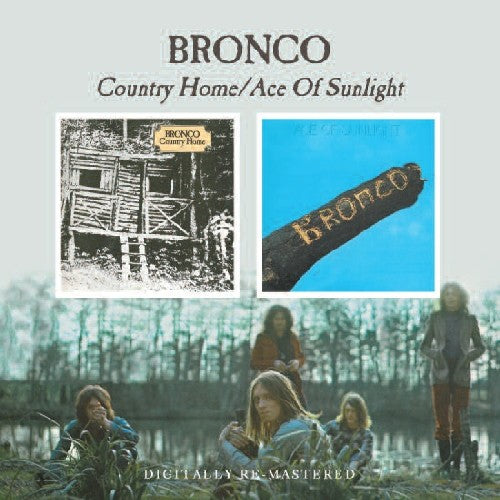 the album cover for Bronco - Country Home/Ace Of Sunlight [Import]