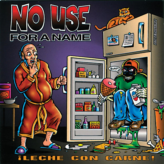 the album cover for No Use For A Name - Leche Con Carne