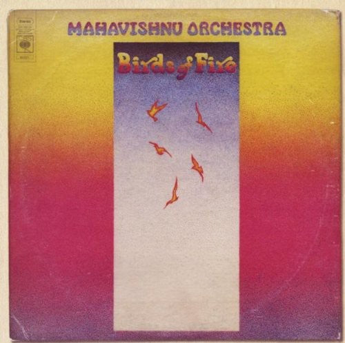 the album cover for Mahavishnu Orchestra - Birds Of Fire [Import]