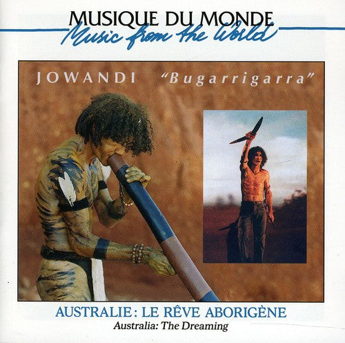 the album cover for Jowandi - Australie-Bugarrigarra (Le Reve Abo [Import]