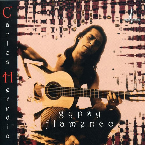 the album cover for CARLOS HEREDIA - Gypsy Flamenco